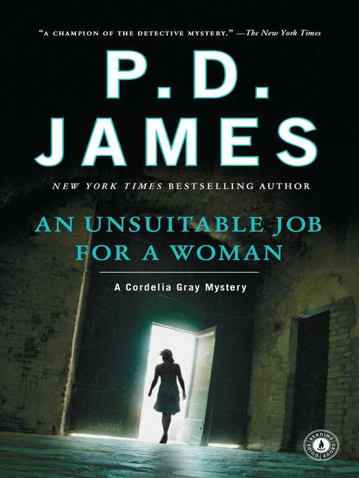 Title details for An Unsuitable Job for a Woman by P.D. James - Wait list
